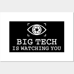 Big Tech Is Watching You Posters and Art